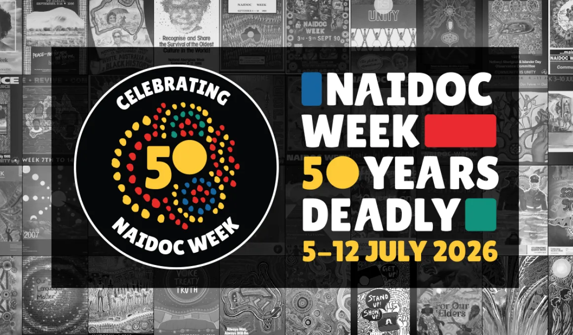 NAIDOC Week 50 Years Deadly 5-12 July 2026