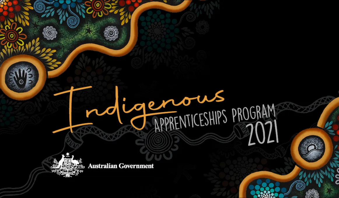 Image Text: Indigenous Apprenticeships Program 2021 Australian Government