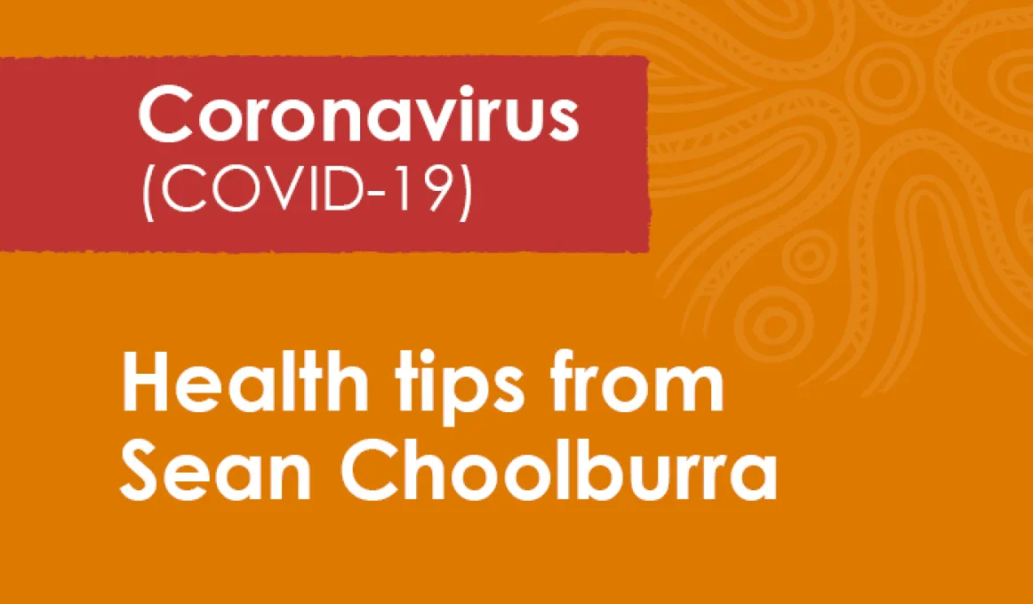 Orange tile with the words 'health tips from Sean Choolburra' at the base and above is a red panel with the words 'Coronavirus (COVID-19).