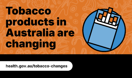 Banner says tobacco products in Australia are changing