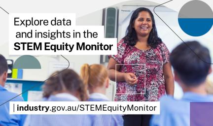 ​The STEM Equity Monitor provides a comprehensive national picture of participation in science, technology, engineering and mathematics (STEM).