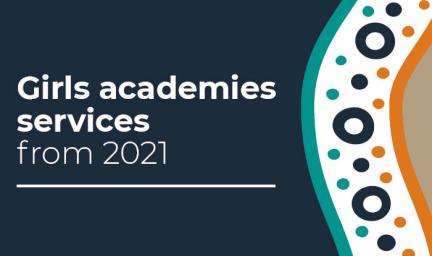 Girls academies services from 2021