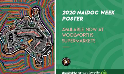 2020 NAIDOC week poster available now at Woolworths Supermarkets